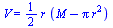 V = `+`(`*`(`/`(1, 2), `*`(r, `*`(`+`(M, `-`(`*`(Pi, `*`(`^`(r, 2)))))))))