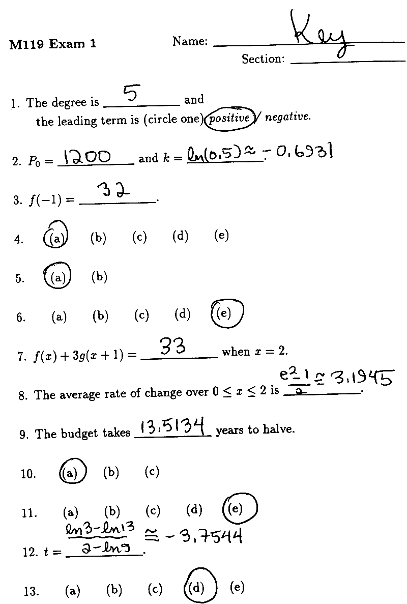 1. degree 5 leading term is positive;
2. P0=1200, k=-0.6931; 3. 32; 4. A; 5. A; 6. E; 7. 33; 8. 3.1945;
9. 13.5134; 10. A; 11. E; 12. -3.7544; 13. D