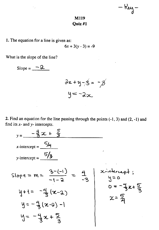 #1. -2,
#2. y=-4x/3+5/3, x-intercept=5/4, y-intercept=5/3.